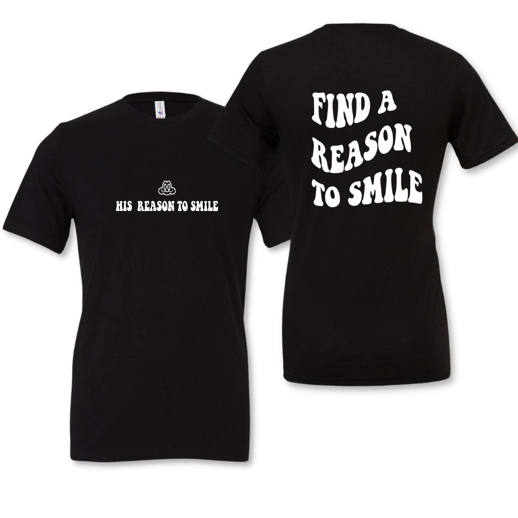 His Reason To Smile T-shirt - Unisex Black - Gratitude Inspired Apparel by FARTS