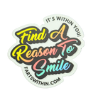 Sticker with motivational text 'Find A Reason To Smile' and website URL on a white background